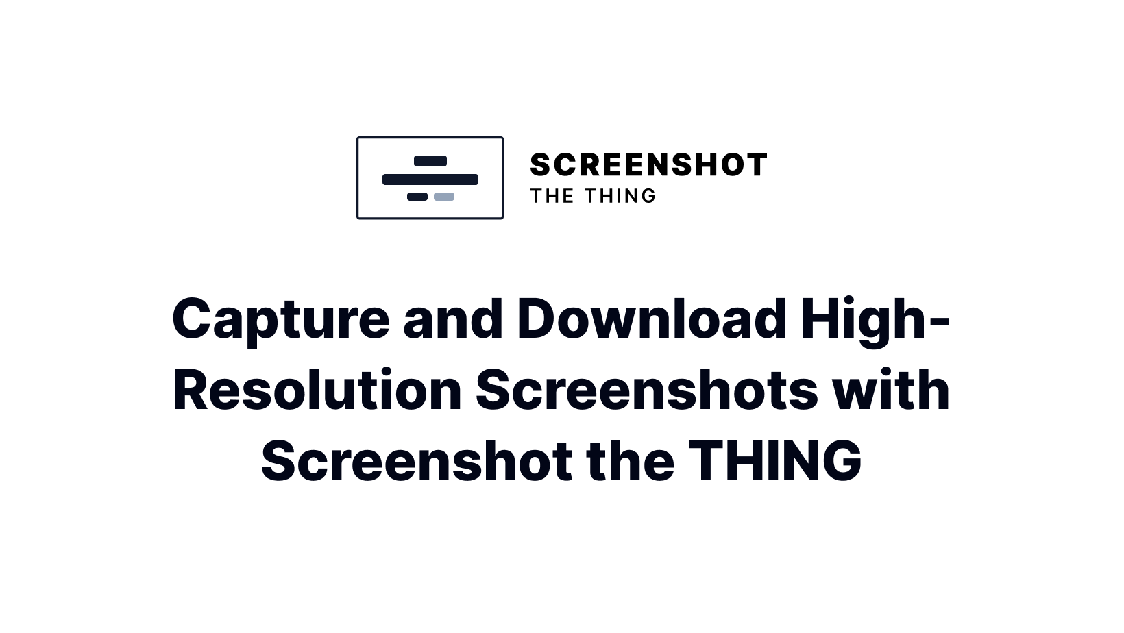 screenshot-the-thing-capture-and-download-high-resolution-screenshots